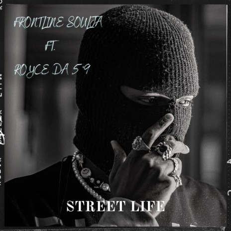 Street Life ft. Royce Da 5'9 cover art