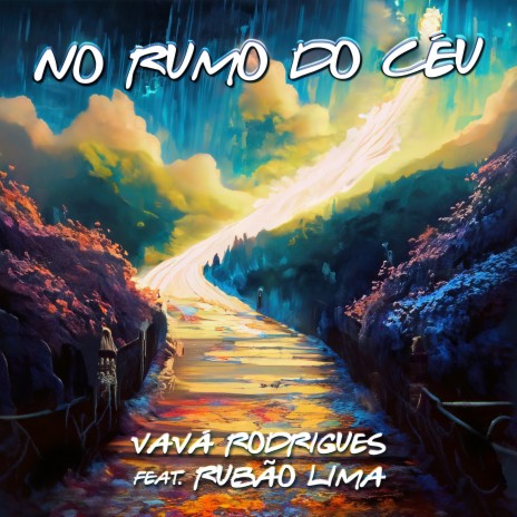 No Rumo do Céu ft. Rubão Lima