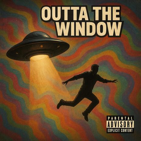 Outta the window ft. Skhxt
