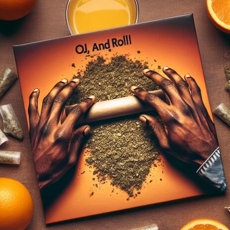 OJ AND ROLL cover art