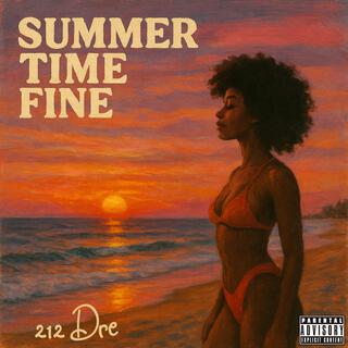 SUMMER TIME FINE