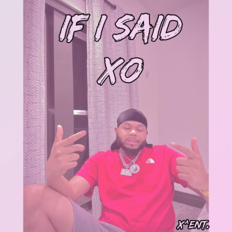 If I Said XO cover art