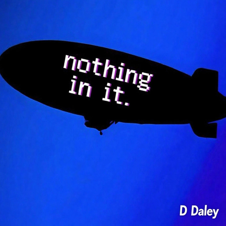 Nothing in It