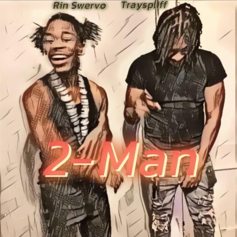 2-Man ft. Trayspliff cover art