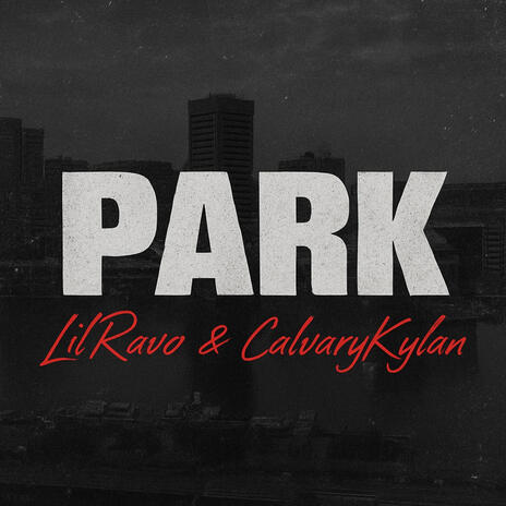 Park ft. calvary kylan cover art