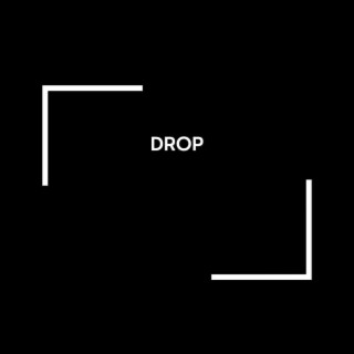 Drop