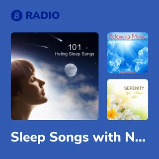 Sleep Songs with Nature Sounds Radio cover art