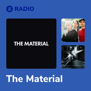 The Material Radio