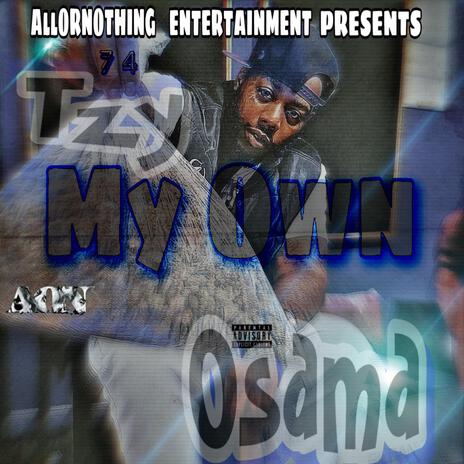 MY OWN