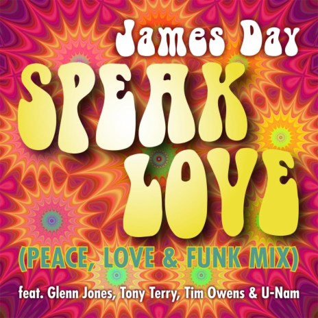Speak Love (Peace Love & Funk Mix) [feat. Glenn Jones, Tony Terry, Tim Owens & U-Nam] cover art