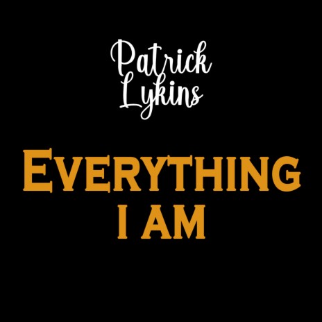 Everything I Am