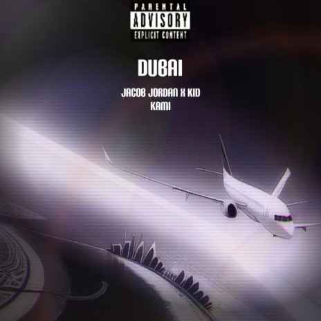 Dubai ft. KID KAMI cover art
