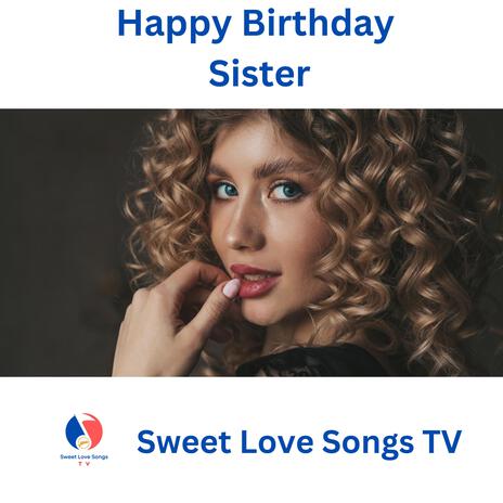 Happy Birthday Sister