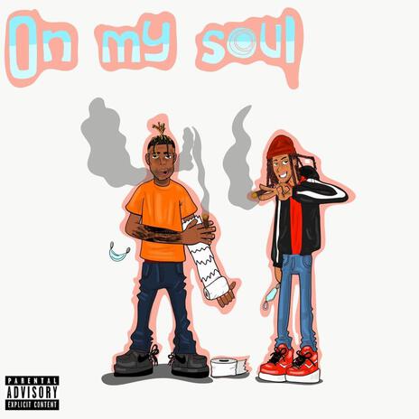On My Soul ft. AKWA