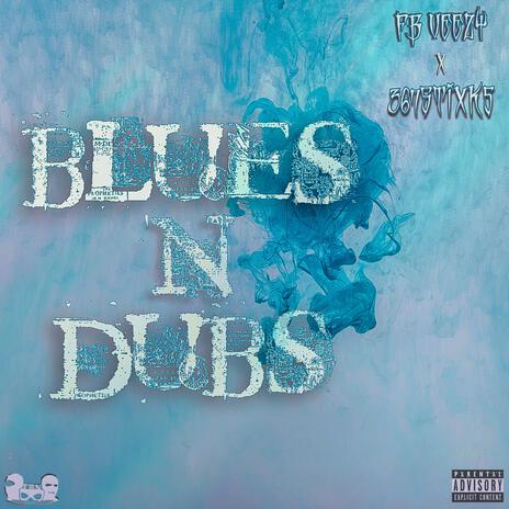Blues N Dubs ft. 367Stixks cover art
