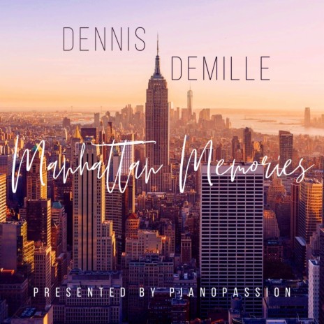Manhattan Memories ft. Dennis Demille cover art