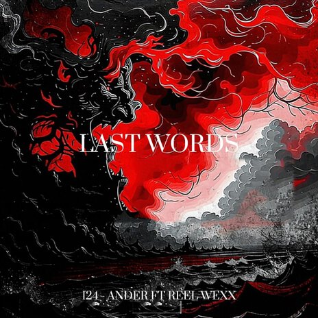 Last Wolrd ft. Reel Wexx cover art