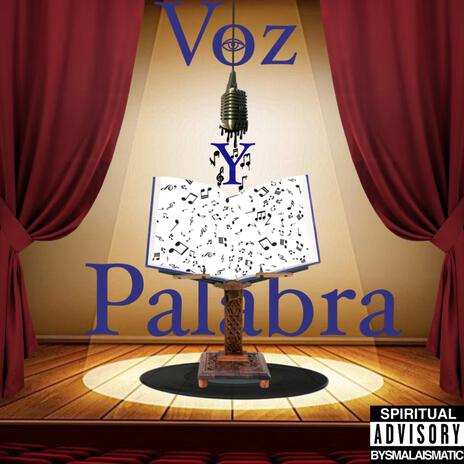 Voz y Palabra (Instrumental) ft. Bysmalaismatic cover art