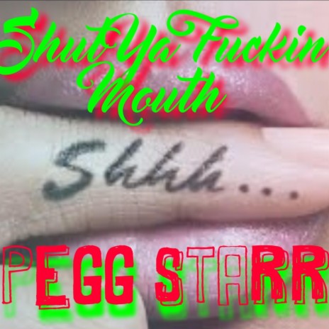 Shut Ya Fuckin' Mouth cover art