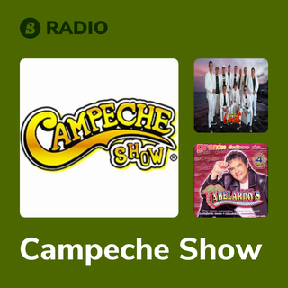 Campeche Show Radio