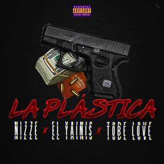 La Plástica ft. El Yainis, Tobe Love & Calito Mix cover art