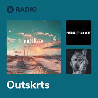 Outskrts Radio