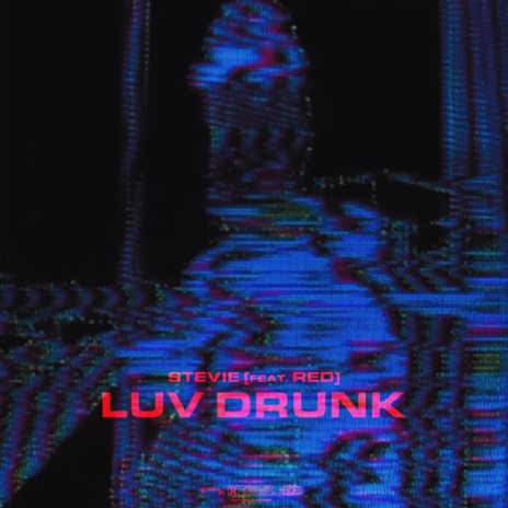LUV DRUNK ft. RED cover art