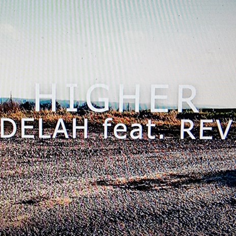 Higher (feat. Rev)
