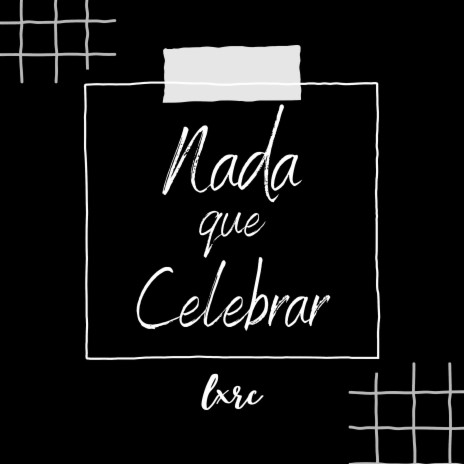 Nada Que Celebrar cover art