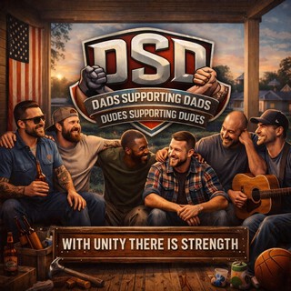 DSD DADS SUPPORTING DADS DUDES SUPPORTING DUDES