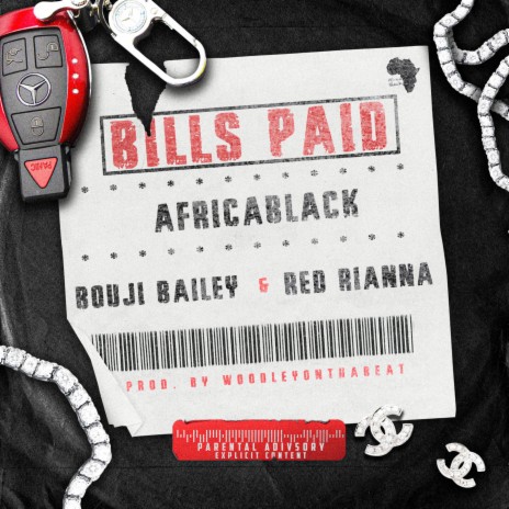 Bills Paid ft. Bouji Bailey & Red Rianna