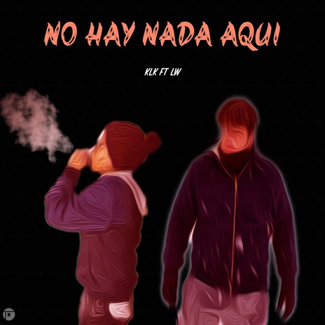 No hay nada aqui ft. AlexK cover art