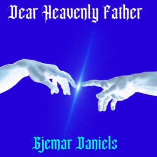 Dear Heavenly Father