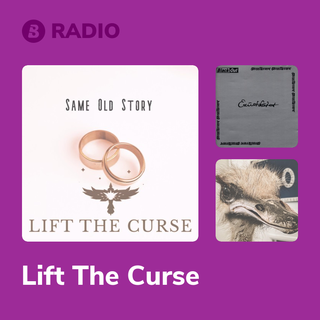 Lift The Curse Radio