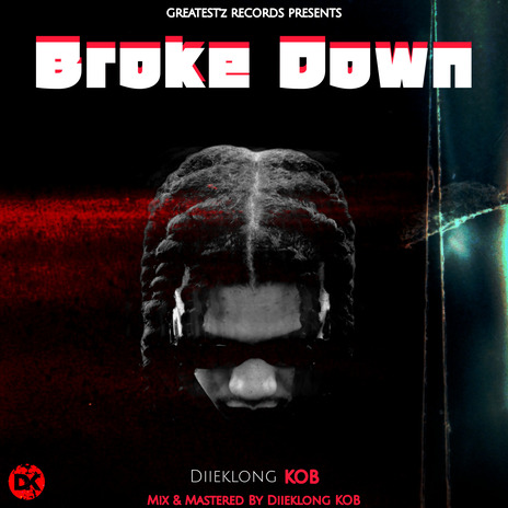 Broke Down (Explicit)