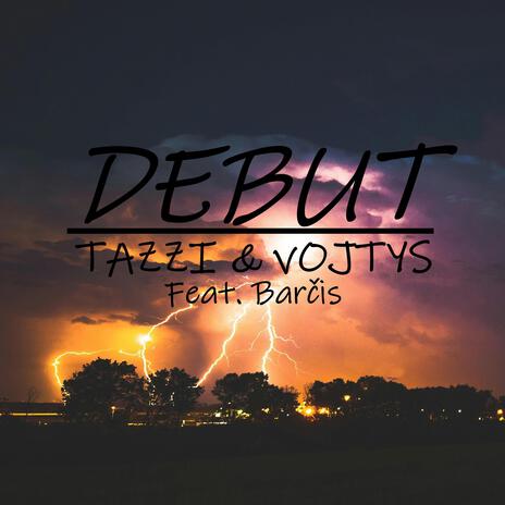 Debut ft. Vojtys & Barčis cover art