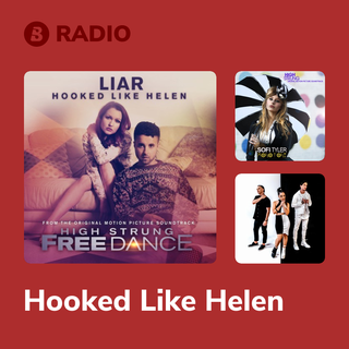 Hooked Like Helen Radio