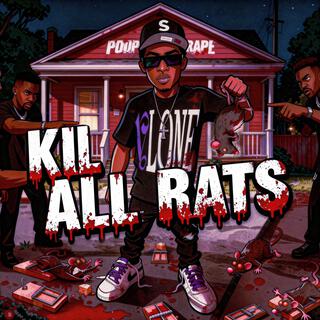 KILL ALL RATS