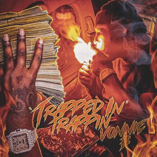 Trapped IN Trappin