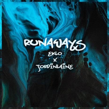 Runaways ft. JordinLaine cover art
