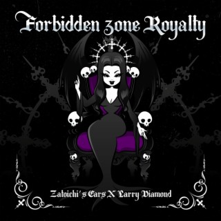 Forbidden Zone Royalty