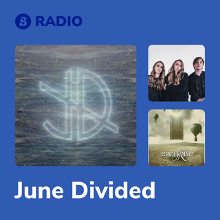 June Divided Radio