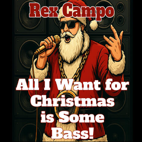 All I Want for Christmas is Some Bass! cover art