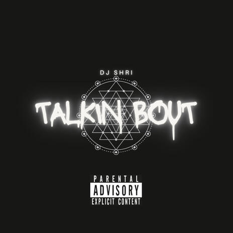 Talkin Bout cover art