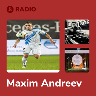 Maxim Andreev Radio