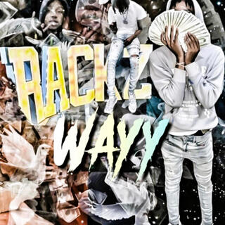 Rackz Wayy