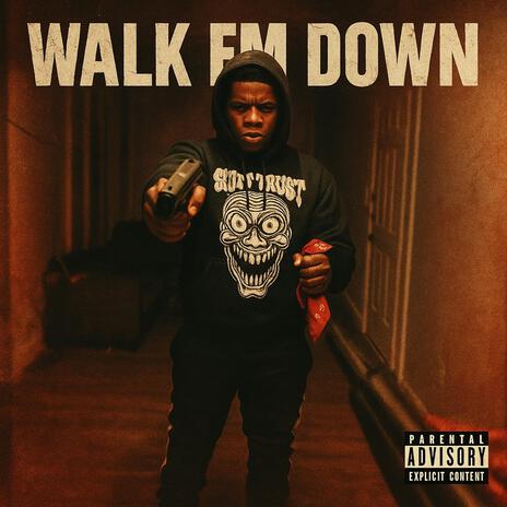 Walk Em Down!! cover art
