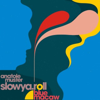 Blue Macaw ft. Anatole Muster & Hadrien Feraud cover art