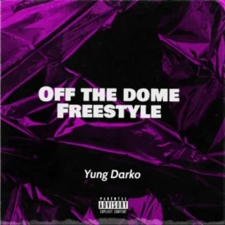 Off the Dome Freestyle cover art