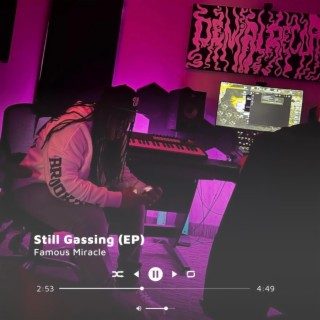 Still Gassing EP
